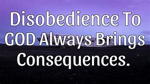 disobedience to the lord